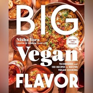 Big Vegan Flavor 150 recipes - Cookbook